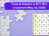 NYT Mini Crossword Answers and Hints for Saturday, May 17, 2025